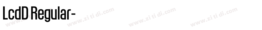 LcdD Regular字体转换 LcdD Regular字体转换